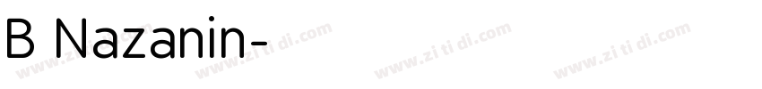 B Nazanin字体转换